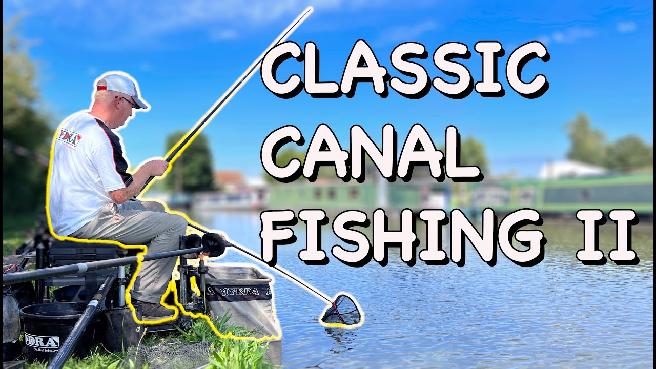 CLASSIC CANAL FISHING II - Pinkie, Squatt & Chopped Worm ft Simon
