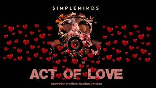 Simple Minds - Act Of Love (Extended Mollem Studios Version)
