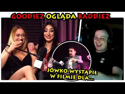 GOODIEZ ogląda BADDIEZ- JÓWKO ZAGRAŁ W FILMIE DLA DOROSŁYCH 