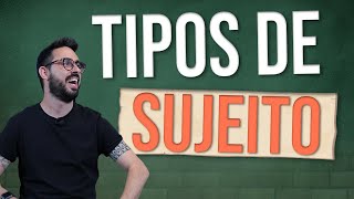 Tipos de Sujeito