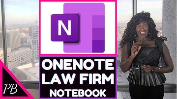 Professor Blackmore’s OneNote (Civil) Law Firm Notebook (Part 3)