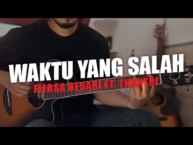 Waktu Yang Salah (INSTRUMENTAL AKUSTIK) Fiersa Besari ft. Thantri class=