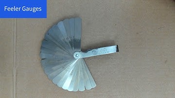 Feeler Gauges Introduction and Usage