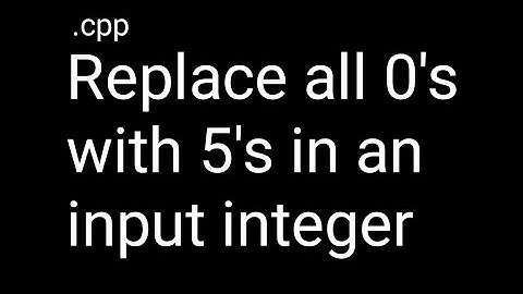 #1 Replace all 0s with 5 || GFG || BASIC || CODING || @eduModX