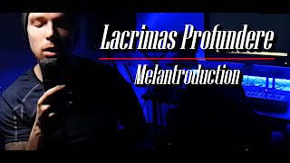 Lacrimas Profundere - Melantroduction (Full Band Cover)