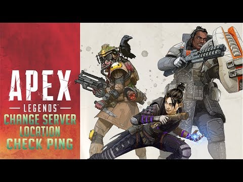 How To Change Server Location Check Ping Apex Legends Youtube How To Change Server Location Check Ping Apex Legends Youtube