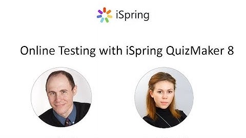 Online Testing with iSpring QuizMaker 8