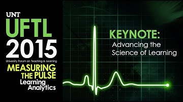 UFTL 2015 Learning Analytics: Advancing the Science of Learning, with George Siemens, Ph.D.
