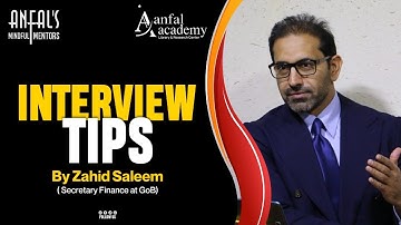 Interview Tips By Zahid Saleem | Secretary Finance at GoB | Best Motivational Speaker | CSS/PCS/PMS