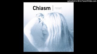 Chiasm - Make Believe