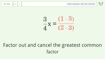 Solve 3/4x+1/3=5/6: Linear Equation Video Solution | Tiger Algebra