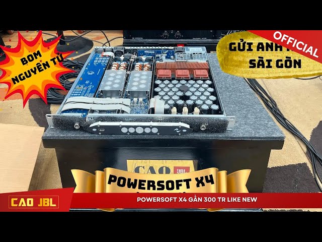 Powersoft x4 Gần 300 tr LIKE NEW TÓP ĐẦU THẾ GIỚI LÊN ĐƯỜNG GỬI A HIẾU SÀI GÒN ll CAO JBL