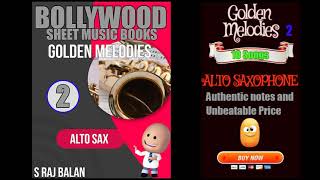 Video thumbnail of "ALTO SAX NOTES BOLLYWOOD SONGS  OLD IS GOLD"