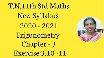 T.N. 11th  Maths  Exercise:3.10  Sum -11 | Trigonometry | Chapter - 3.