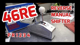 46RE SHIFTER FOR COPE RACING TRANS REVERSE MANUAL VALVE BODY