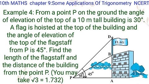 From a point P on the ground the angle of elevation of the top of a 10 m tall building is 30°.