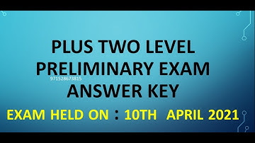 Provisional Answer key plus two level preliminary exam held on 10th April 2021