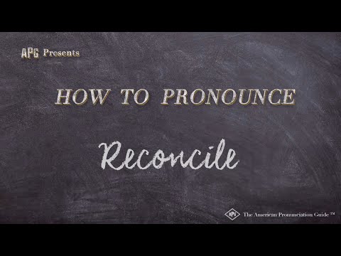 How to Pronounce Reconcile | Reconcile Pronunciation