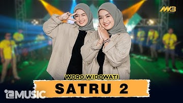 WORO WIDOWATI - SATRU 2 Ft. BINTANG FORTUNA ( Official Music Video )