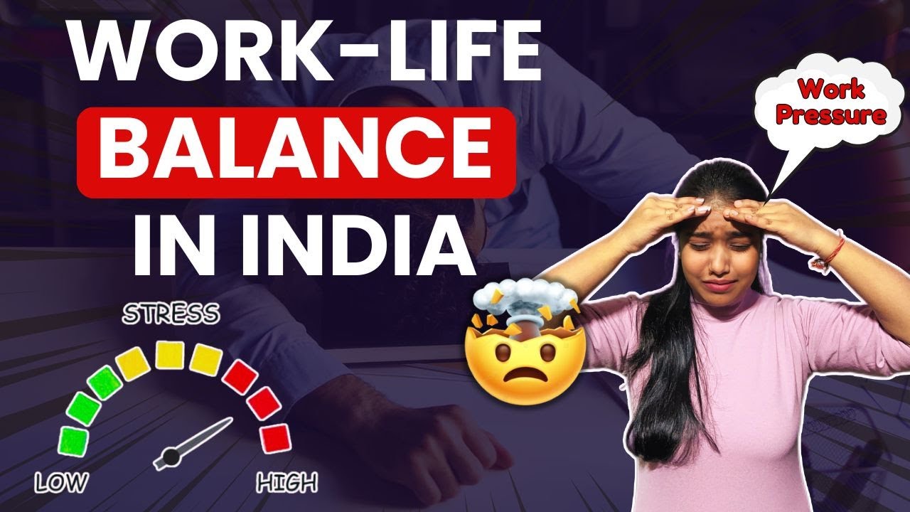Why are Indians overworked? | Work Life Balance in India | Updates by ...