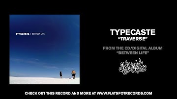 Typecaste - Traverse