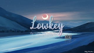 Lowkey - NIKI (Lyrics Video)