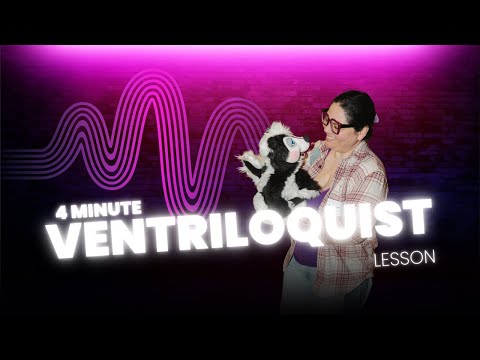 How to do ventriloquism