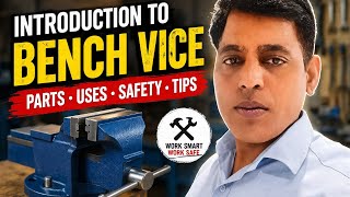 INTRODUCTION TO BENCH VICE
