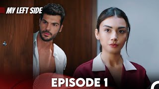 Sol Yanım | My Left Side Episode 1 (English Subtitles)