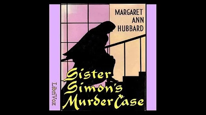 Sister Simons Murder Case by Margaret Ann Hubbard ...