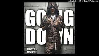 Mdot 59 x Naz Dth - Going Down (Archived Audio)