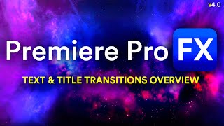 Seamless Transitions for Text & Titles inside Adobe Premiere Pro using Premiere Pro FX screenshot 5