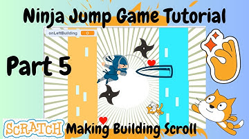 Scratch Ninja Wall Jump Game Tutorial Part 5 | scratch animation | game development | jump game