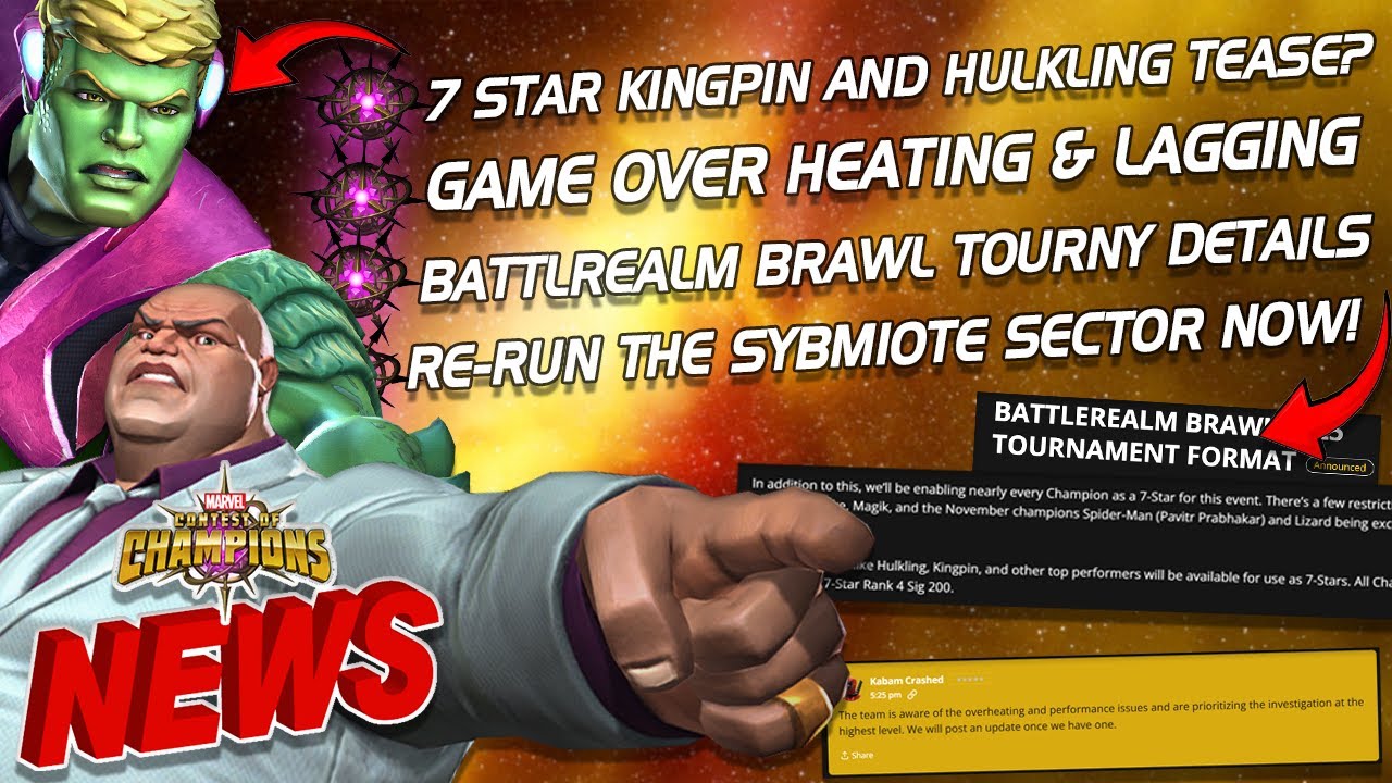 7* Kingpin + Hulkling in Tourny Future Release? Game Lagging Update
