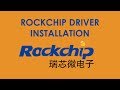 How to install Rockchip Driver