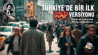 Bir Şey Unutmadın Mı... 🖤 Rap Versiyonu Türkiye’de Bir İlk 🔥