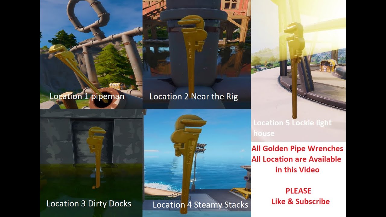 Search Different Golden Pipe Wrenches All 5 Locations Fortnite