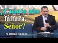 ¿Cuánto aún faltará, Señor? - Pr William Jimenez sermones adventistas