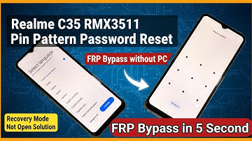 Realme C35 RMX3511 - Remove Pin/Pattern & FRP Bypass WITHOUT PC | Recovery Mode Fix