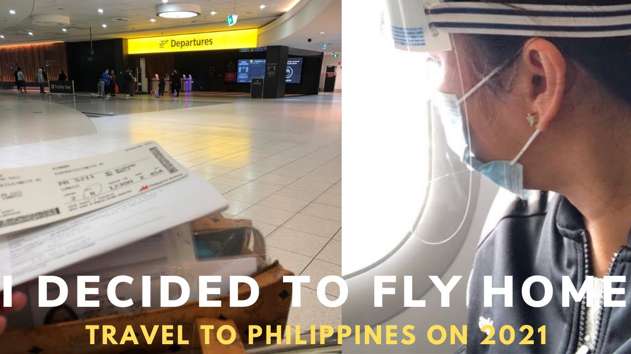 Flying Back to Philippines - 2021