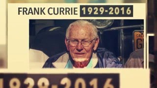 Frank Currie Memorial Video