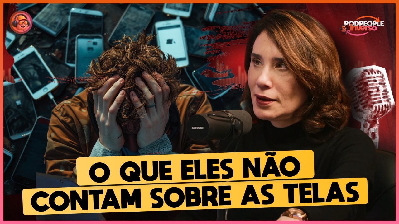 Sono, TDAH e Depressão: O Impacto das Telas - Podpeople Inverso com Dra. Ana Beatriz