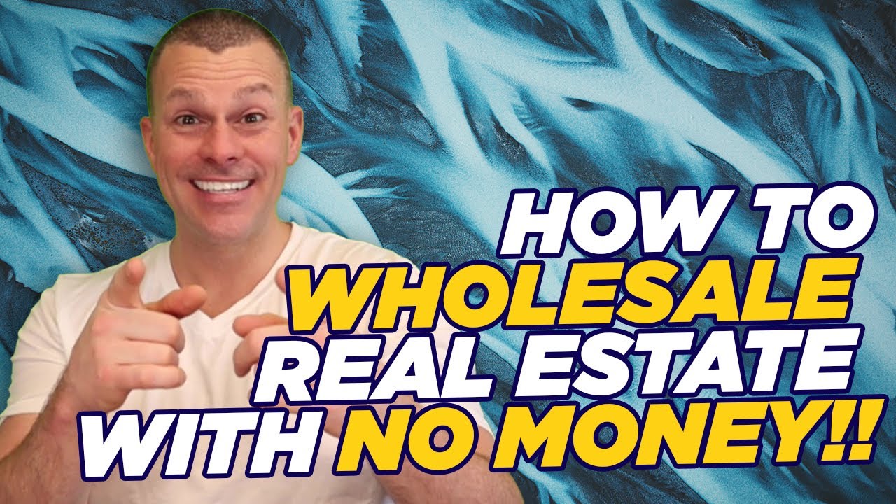 How to Wholesale Real Estate with No Money! YouTube
