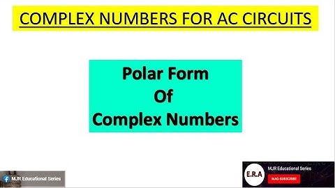 Complex Numbers for AC Circuits (Polar Form). Tagalog
