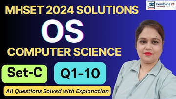 OS | MHSET 2024 Answer Key 7th April 2024| Maharashtra SET 2024 Answer Key Computer Science Released