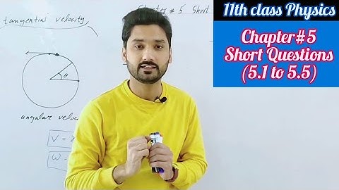 Short questions chapter 5 1st year physics | physics ka safar