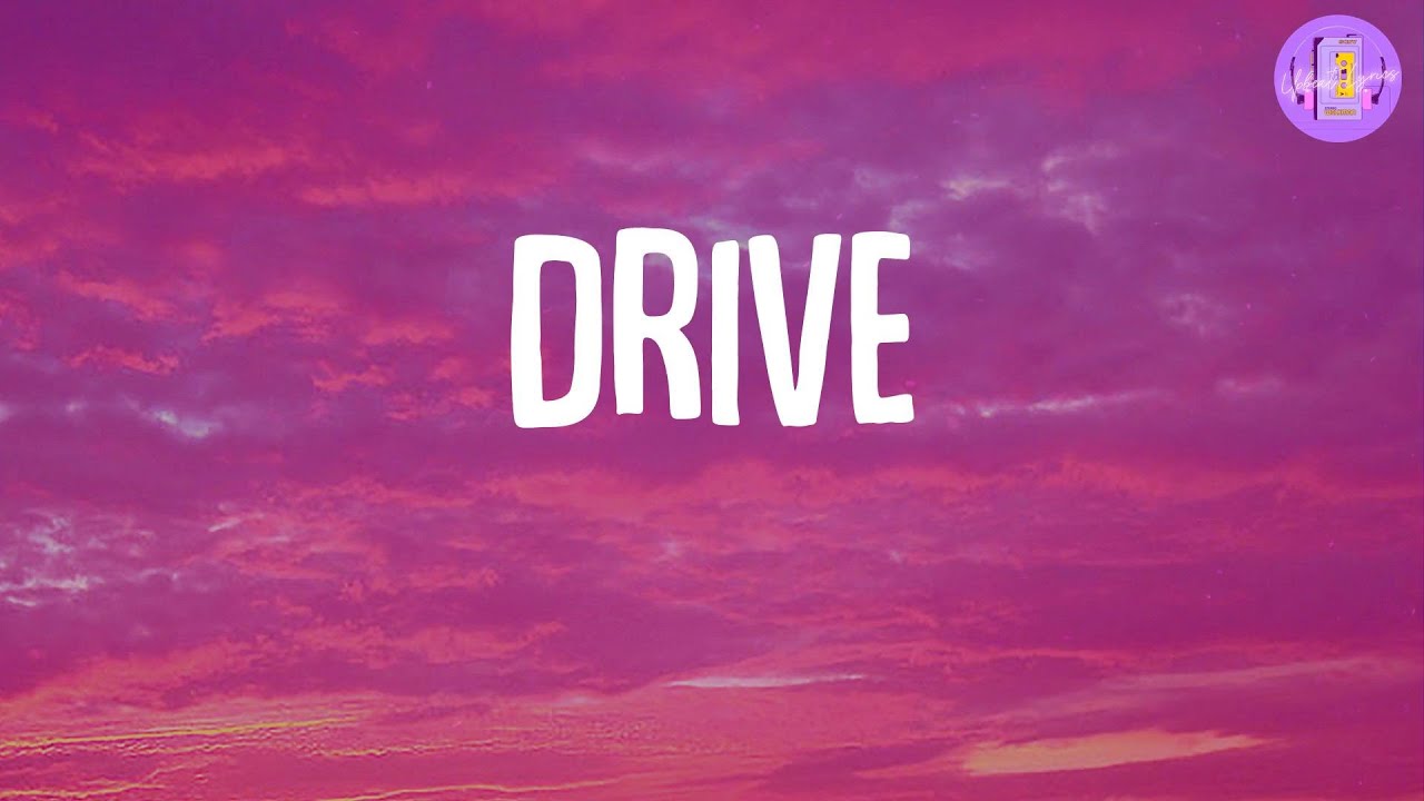 Drive - Clean Bandit (Lyrics)