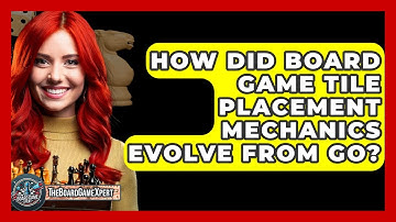 How Did Board Game Tile Placement Mechanics Evolve From Go? - The Board Game Xpert