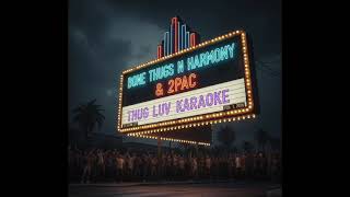 Bone Thugs N Harmony Thug Luv Karaoke ft 2pac