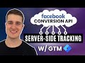 [2023] How To Set Up Facebook Conversion API w/ Google Tag Manager (Server-Side)